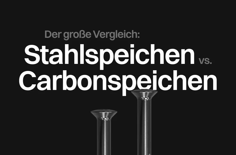 Stahlspeichen vs. Carbonspeichen – Was sind die Unterschiede?